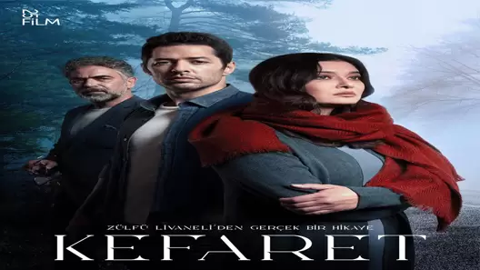 مسلسل الكفارة الحلقة 32 الثانية والثلاثون مترجمة قصة عشق
