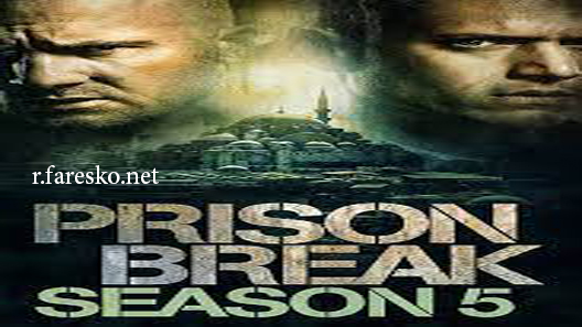 مسلسل Prison Break الموسم الخامس الحلقة 1 الاولى مترجمة ايجي بست