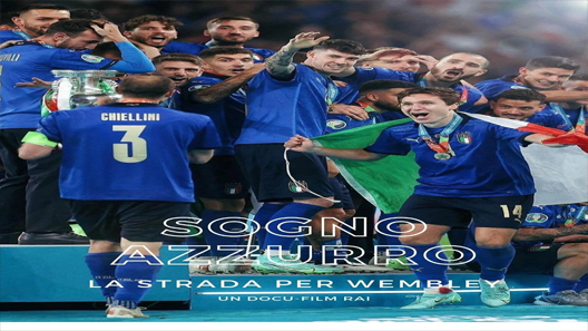 فيلم Sogno azzurro – La strada per Wembley 2021 ايجي بست