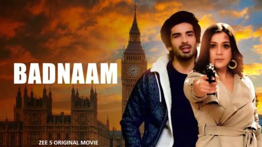 فيلم Badnaam 2021 ايجي بست
