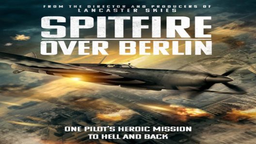 فيلم Spitfire Over Berlin 2022 ايجي بست