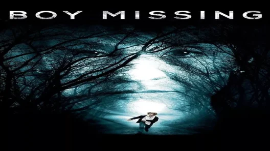 فيلم Boy Missing 2016 ايجي بست