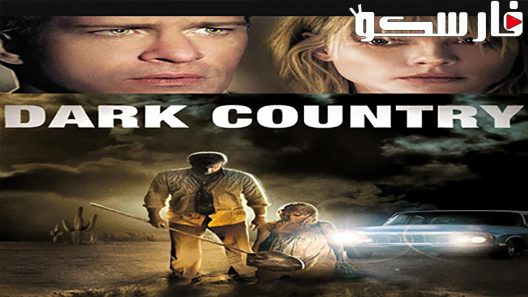 فيلم Dark Country 2009 ايجي بست