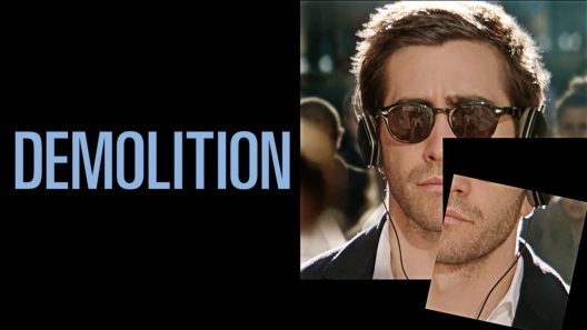 فيلم Demolition 2015 ايجي بست