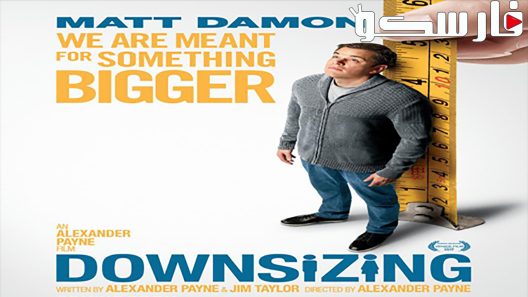 فيلم Downsizing 2017 ايجي بست