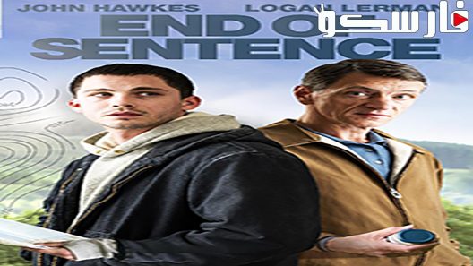 فيلم End of Sentence 2019 ايجي بست