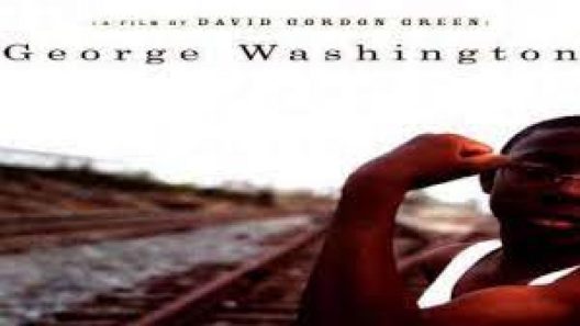 فيلم George Washington 2000 ايجي بست