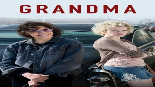 فيلم Grandma 2015 ايجي بست