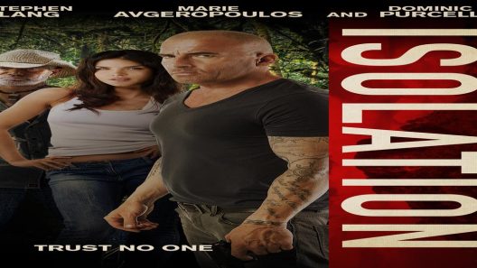 فيلم Isolation 2015 ايجي بست