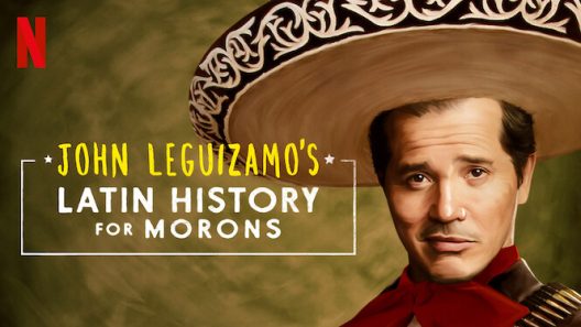 فيلم John Leguizamo’s Latin History for Morons 2018 ايجي بست