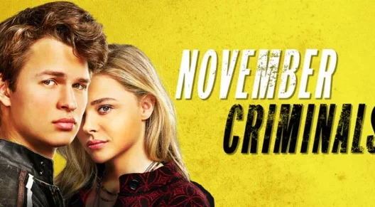 فيلم November Criminals 2017 ايجي بست