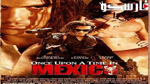فيلم Once Upon a Time in Mexico 2003 ايجي بست