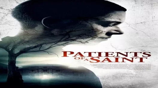 فيلم Patients Of A Saint 2019 ايجي بست