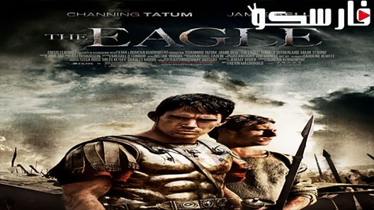 فيلم The Eagle 2011 ايجي بست