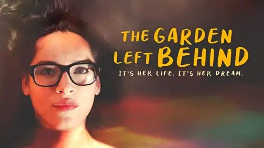 فيلم The Garden Left Behind 2019 ايجي بست