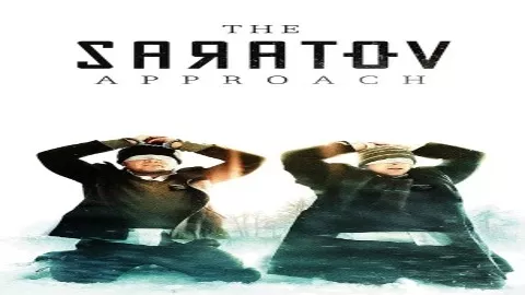 فيلم The Saratov Approach 2013 ايجي بست