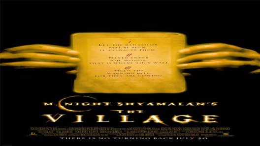 فيلم The Village 2004 ايجي بست