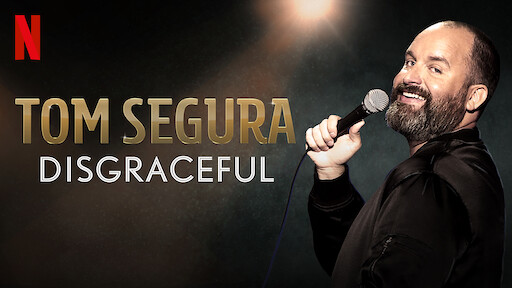 فيلم Tom Segura: Disgraceful 2018 ايجي بست