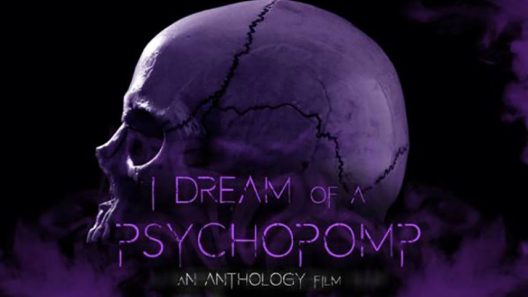 فيلم I Dream of a Psychopomp 2021 ايجي بست