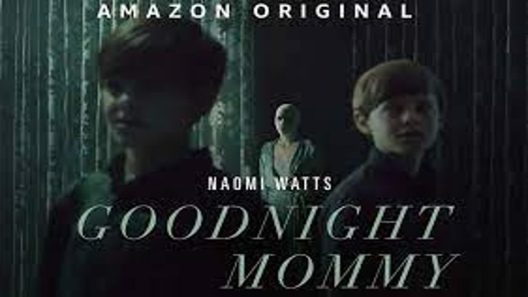 فيلم Goodnight Mommy 2022 ايجي بست