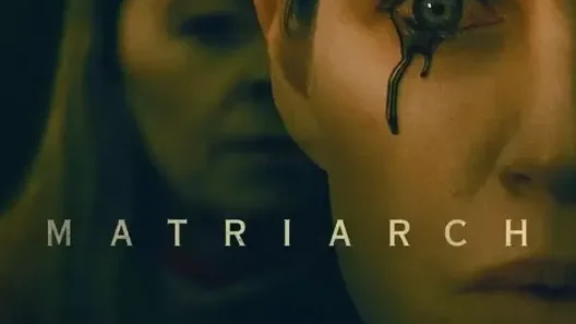 فيلم Matriarch 2022 ايجي بست