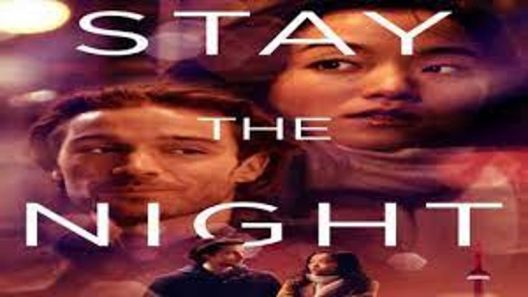 فيلم Stay the Night 2022 ايجي بست