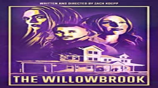 فيلم The Willowbrook 2022 ايجي بست