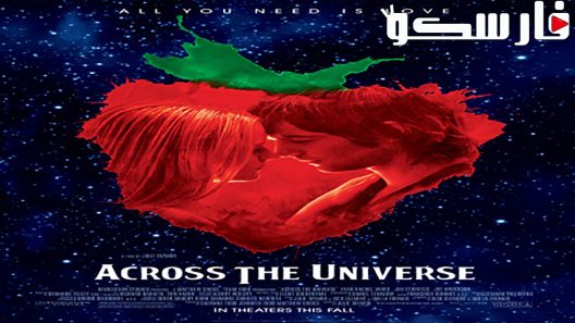 فيلم Across the Universe 2007 ايجي بست