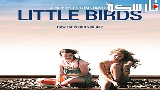 فيلم Little Birds 2011 ايجي بست