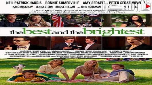 فيلم The Best and the Brightest 2010 ايجي بست