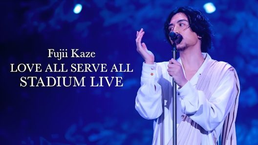فيلم Fujii Kaze Love All Serve All Stadium Live 2023 ايجي بست