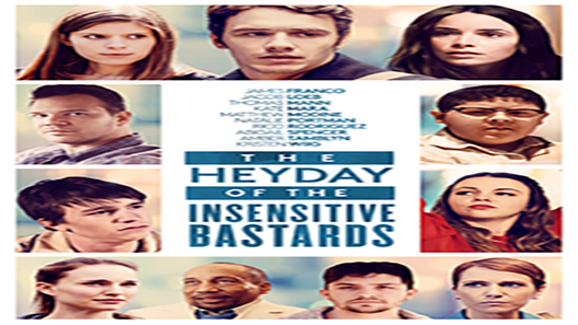 فيلم The Heyday of the Insensitive Bastards 2017 ايجي بست
