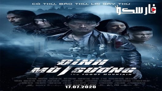 فيلم The Foggy Mountain-Dinh Mu Suong 2020 ايجي بست