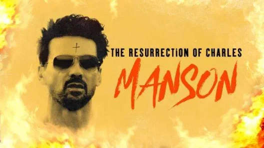 فيلم The Resurrection of Charles Manson 2023 ايجي بست