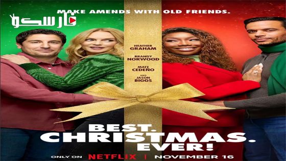 فيلم Best. Christmas. Ever! 2023 ايجي بست