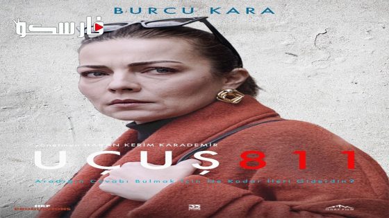 فيلم Uçus 811 2022 ايجي بست